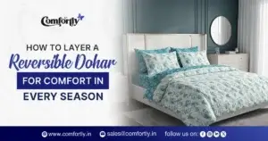 Layered bed featuring a reversible dohar with soft cotton bedding for all-season comfort