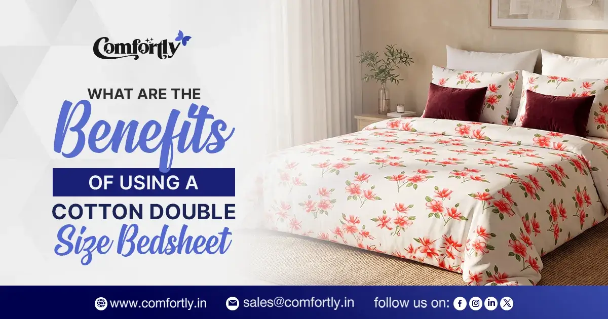 What Are the Benefits of Using a Cotton Double Size Bedsheet?